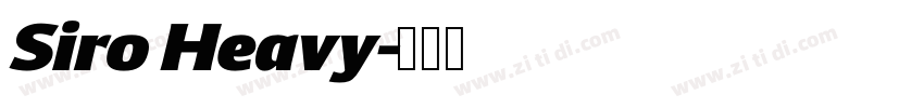 Siro Heavy字体转换